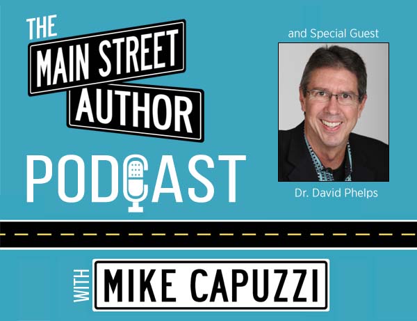 1-main-street-author-podcast-david-phelps