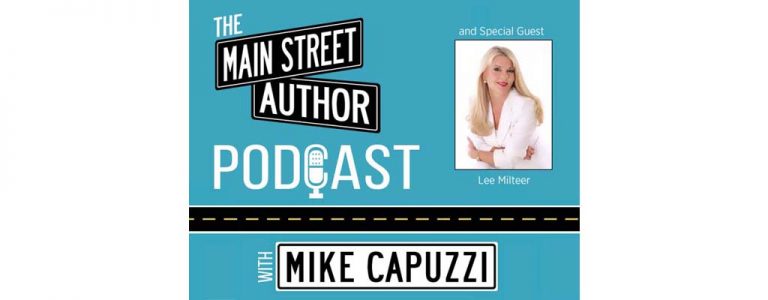 1-main-street-author-podcast-lee-milteer-featured