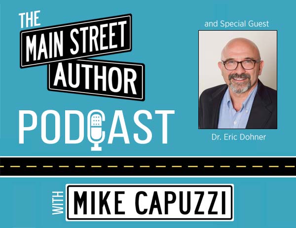 Main-Street-Author-Podcast-Dr-Eric-Dohner