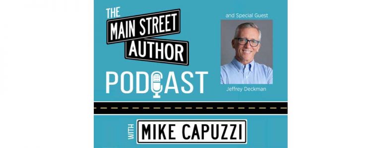 main-street-author-podcast-jeffrey-deckman-featured