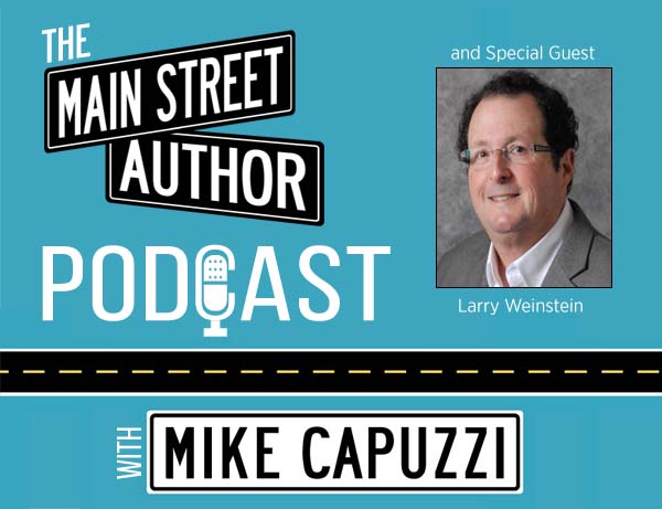 Main-Street-Author-Podcast-Larry-Weinstein