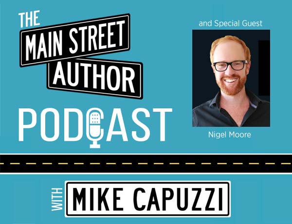 Main-Street-Author-Podcast-Nigel-Moore-1