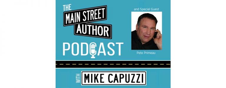 main-street-author-podcast-pete-primeau-featured