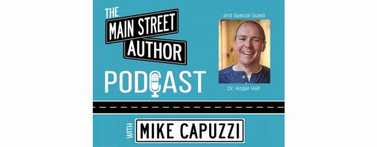 main-street-author-podcast-roger-hall-featured