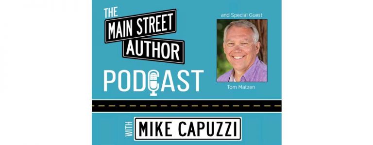 main-street-author-podcast-tom-matzen-featured