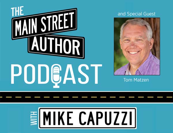 main-street-author-podcast-tom-matzen