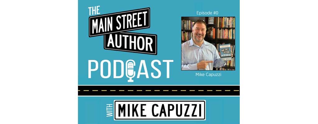 main-street-author-podcast-featured-mike-capuzzi