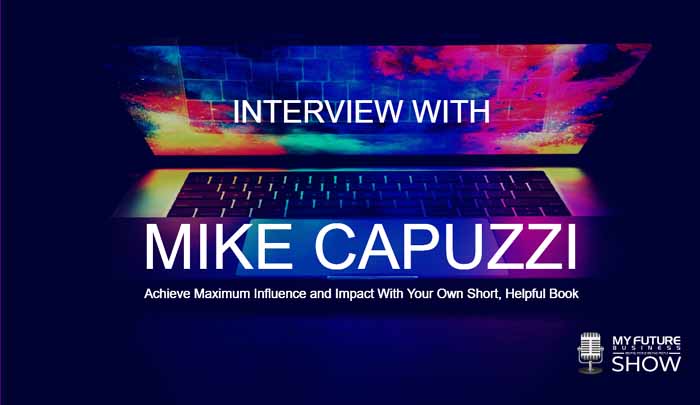 My-Future-Business-Mike-Capuzzi
