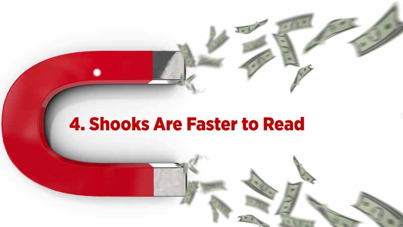 4. Shooks Are Faster to Read